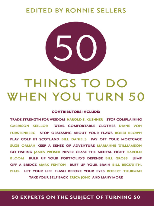 Title details for 50 Things To Do When You Turn 50 by Ronnie Sellers - Available